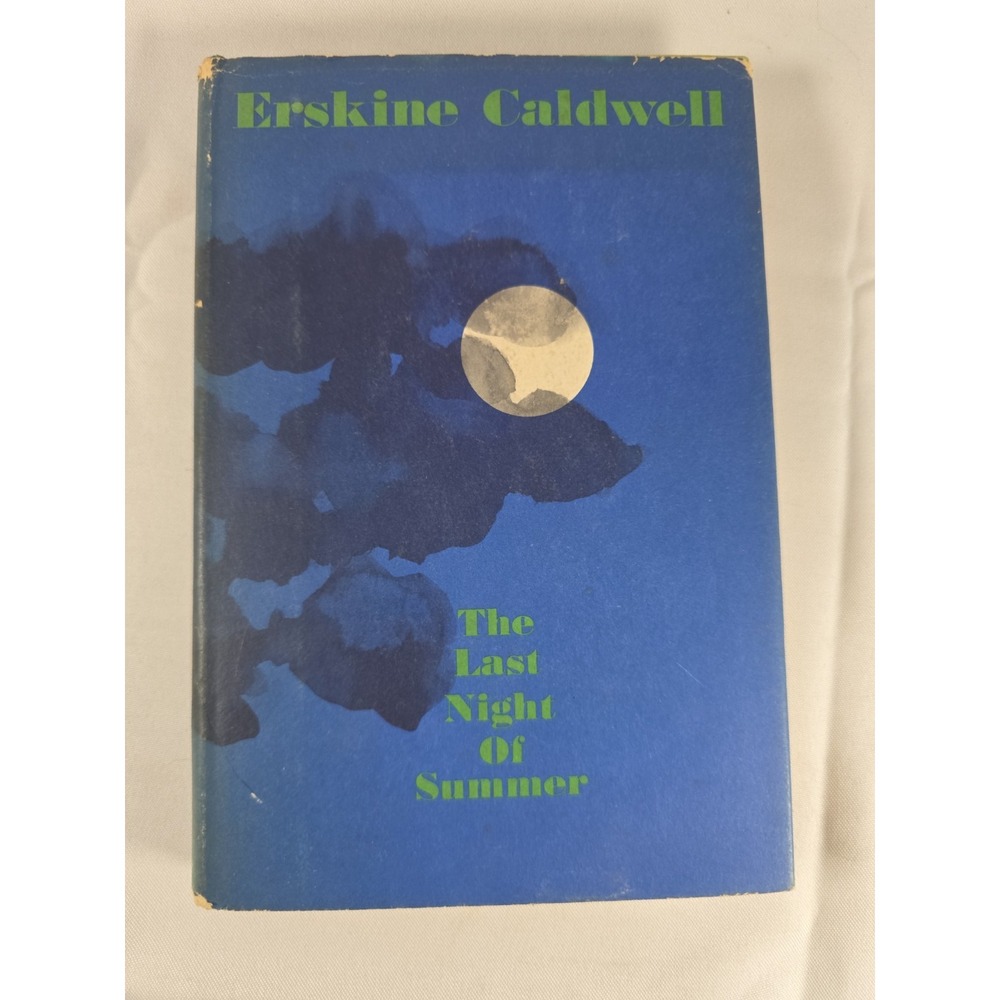 Erskine Caldwell The Last Night of Summer 1st Edition 1963 Hardcover Book